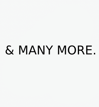 & MANY MORE